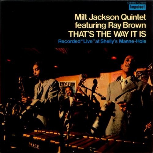 Jackson, Milt: That's The Way It Is