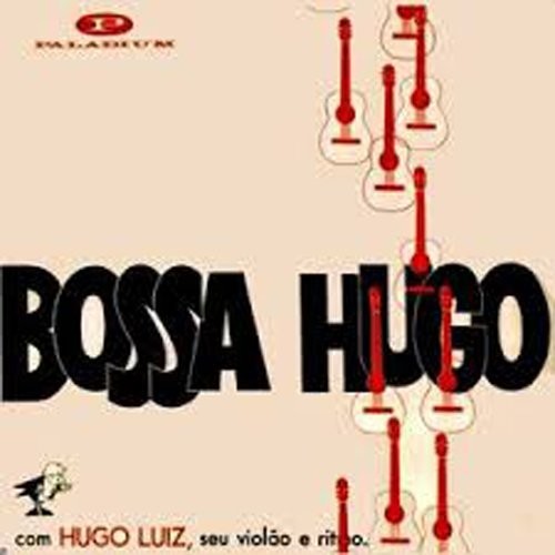 Luiz, Hugo: Bossa Hugo: Limited