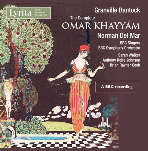 Bantock, G. / Walker, Sarah / Peters, Johanna: Complete Omar Khayyam