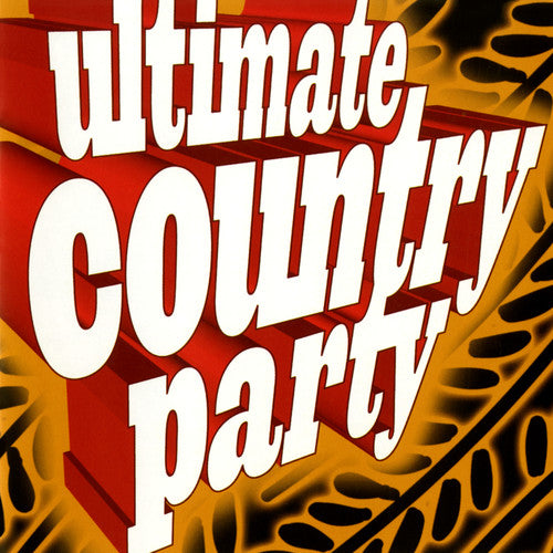 Ultimate Country Party / Var: Ultimate Country Party