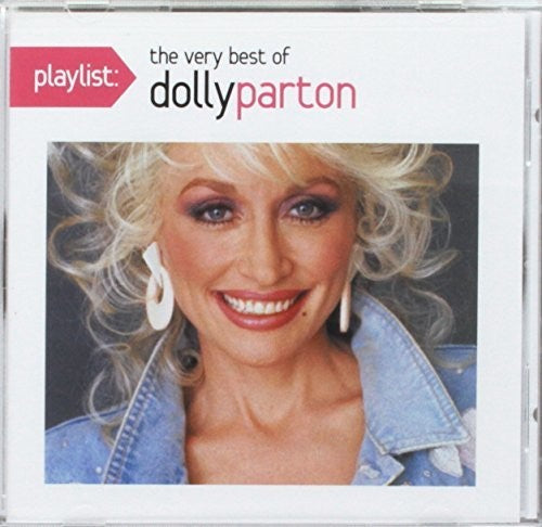 Parton, Dolly: Playlist: The Very Best of Dolly Parton