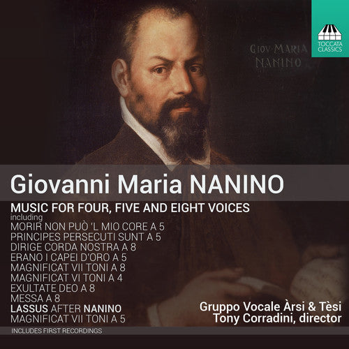 Nanino, G. / Corradini, Tony: Nanino: Music For Four Five & Eight Voices