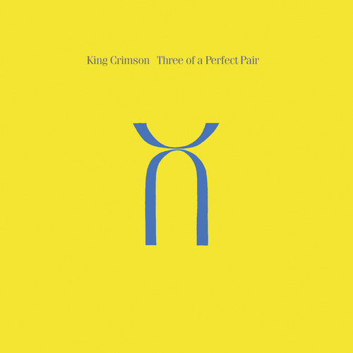 King Crimson: Three Of A Perfect Pair - 40th Anniversary Edition