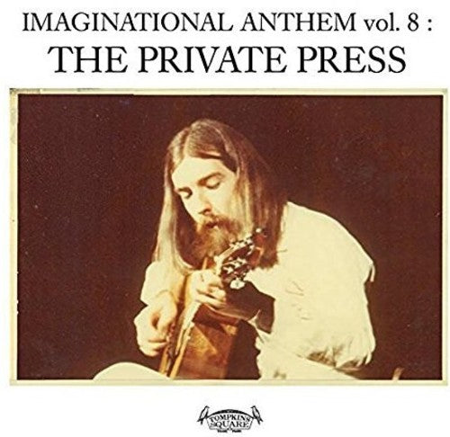 Imaginational Anthem 8: The Private Press / Var: Imaginational Anthem, Vol. 8: The Private Press / Various
