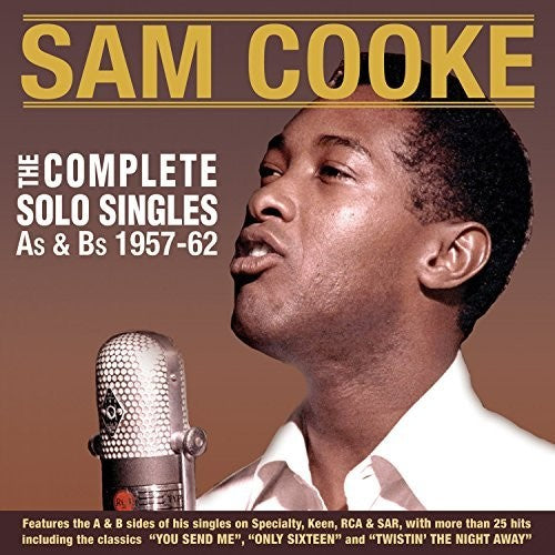 Cooke, Sam: The Complete Solo Singles As & Bs 1957-62
