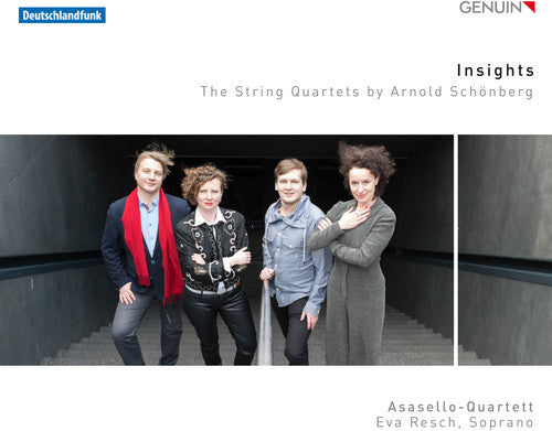 Schonberg / Asasello-Quartett / Resch: Insights, The String Quartets by Arnold Schoenberg