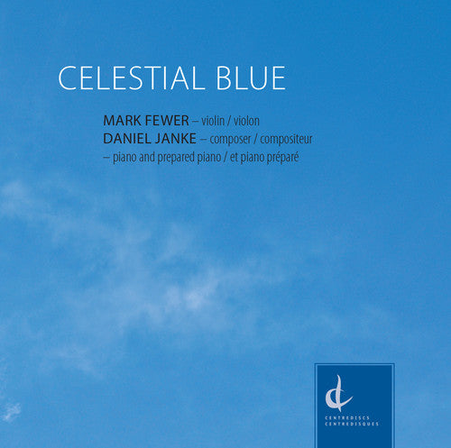 Janke / Fewer / Janke: Daniel Janke: Celestial Blue