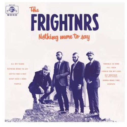 Frightnrs: Nothing More To Say