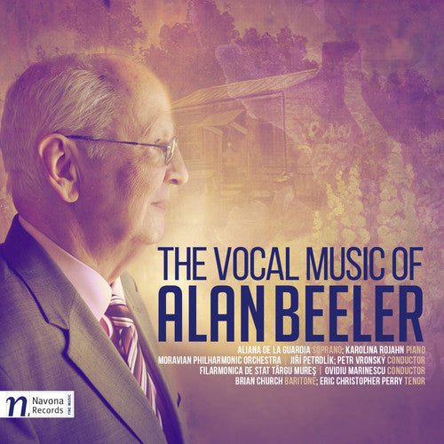 Beeler / De La Guardia / Rojahn: The Vocal Music of Alan Beeler