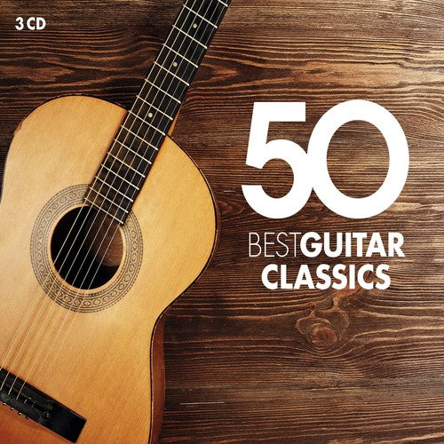 50 Best Guitar Classics / Various: 50 Best Guitar Classics