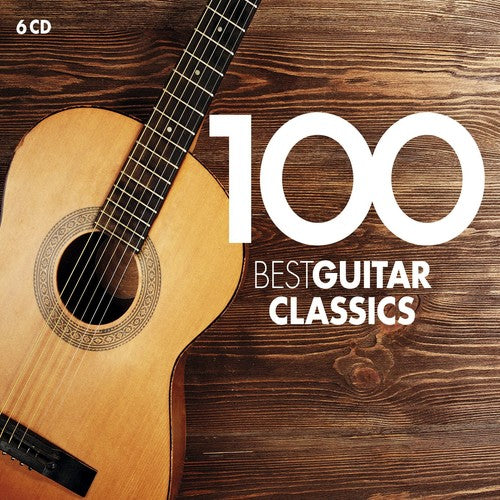 100 Best Guitar Classics / Various: 100 Best Guitar Classics