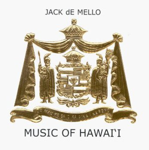 De Mello, Jack: Music of Hawaii