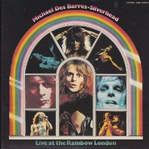 Silverhead / Des Barres, Michael: Live At The Rainbow London: Expanded Edition