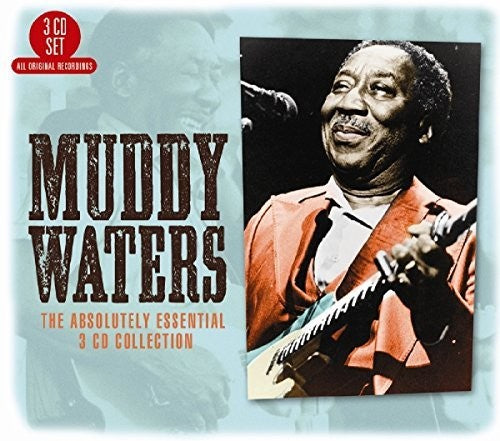 Waters, Muddy: Absolutely Essential 3 CD Collection