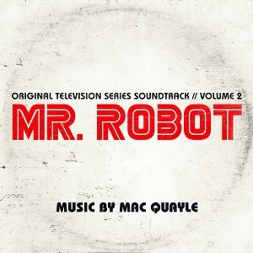 Quayle, Mac: Mr. Robot: Volume 2 (Original Television Series Soundtrack)