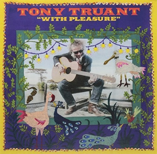 Truant, Tony: With Pleasure