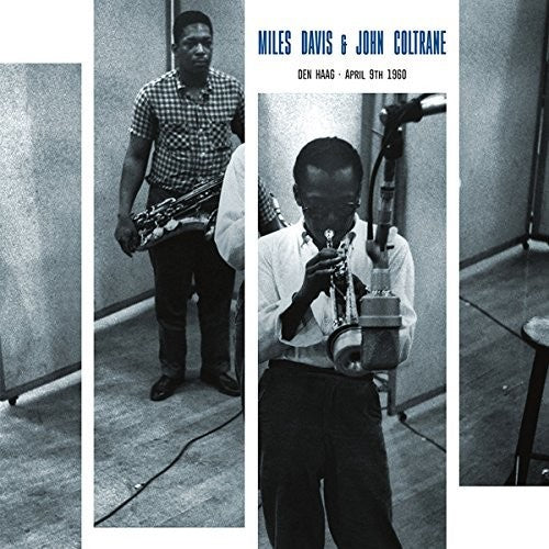 Davis, Miles / Coltrane, John: Den Haag - April 9th 1960