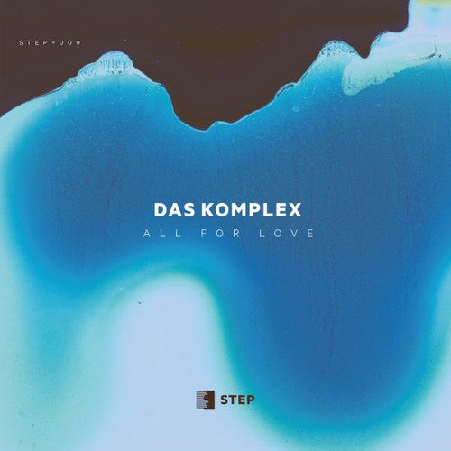 Das Komplex: All For Love