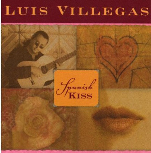 Villegas, Luis: Spanish Kiss