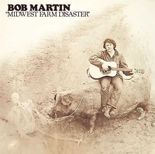 Martin, Bob: Midwest Farm Disaster
