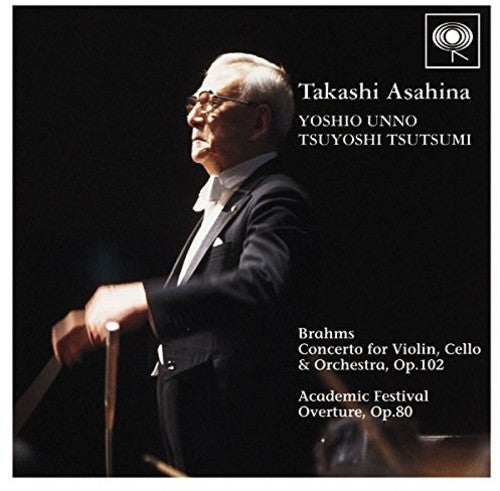 Brahms / Asahina, Takashi: Brahms: Double Concerto & Academic