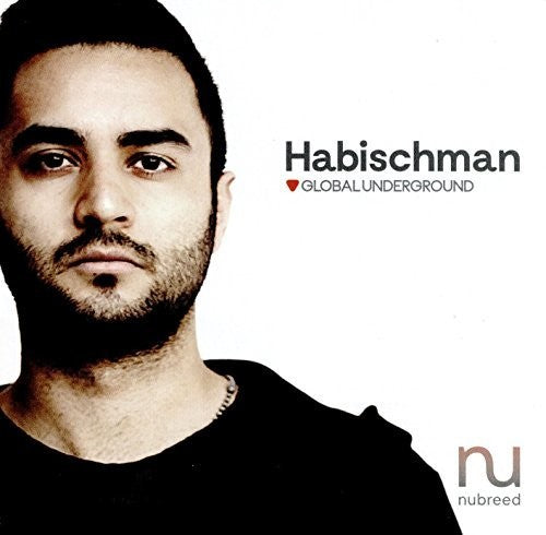 Habischman: Global Underground: Nubreed 9 - Habischman