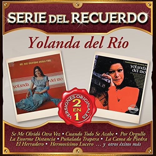 Yolanda del Rio: Serie Del Recuerdo