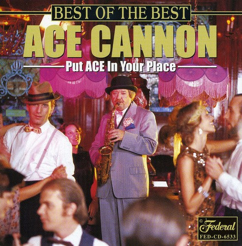 Cannon, Ace: Best of the Best