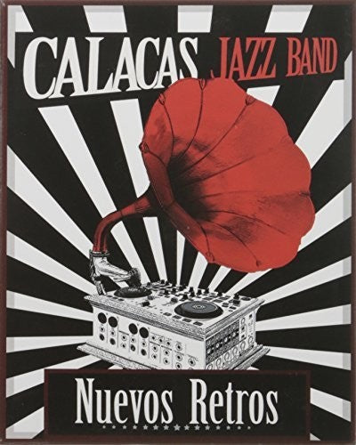 Calacas Jazz Bands: Nuevos Retros