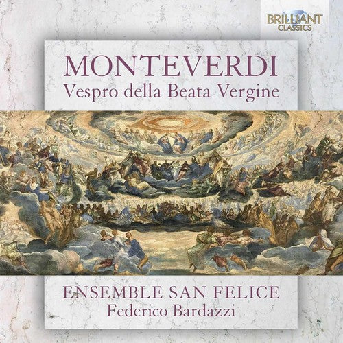 Monteverdi / Ensemble San Felice: Monteverdi: Vespro della Beata Vergine