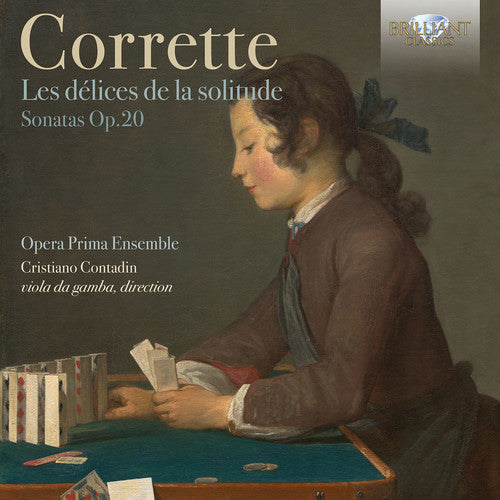 Corrette / Opera Prima Ensemble / Contadin: Corrette: Les delices de la solitude Op 20