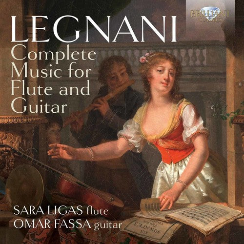 Legnani / Ligas / Fassa: Legnani: Complete Music for Flute & Guitar