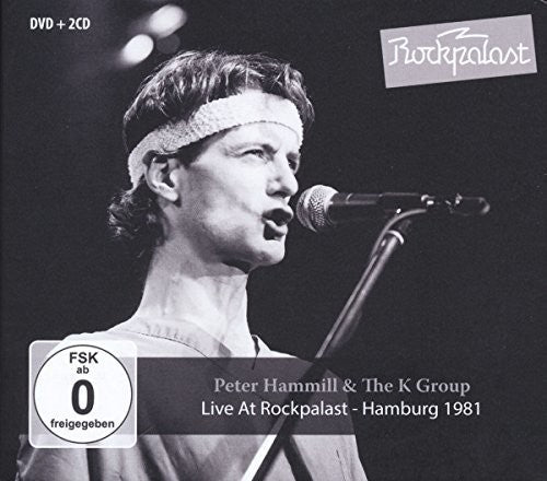 Hammill, Peter & K Group: Live At Rockpalast
