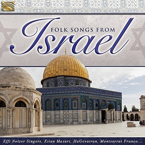 Effi Netzer Singers / Various Artists: Folk Songs from Israel