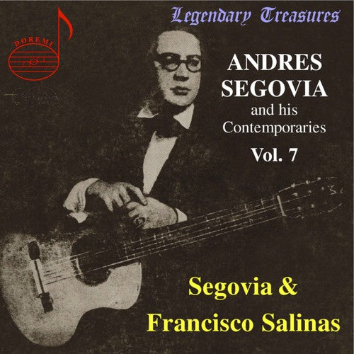 Segovia / Salinas: His Contemporaries 7