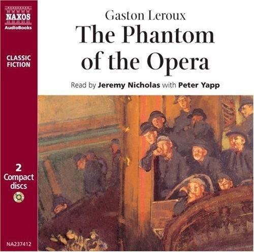 Leroux / Nicholas / Yapp: Leroux, Gaston : Phantom of the Opera the