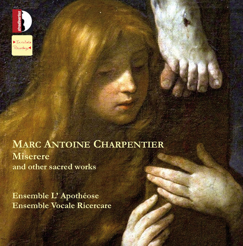 Charpentier / Felice / Saba / Oppo: Charpentier: Miserere & Other Sacred Works