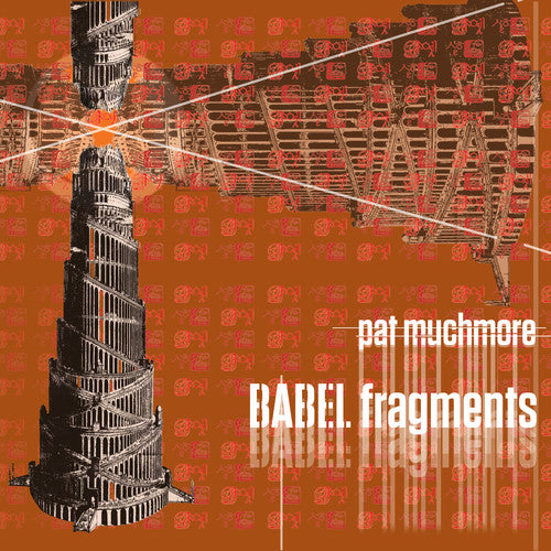 Muchmore / Muchmore / Chen: Babel Fragments