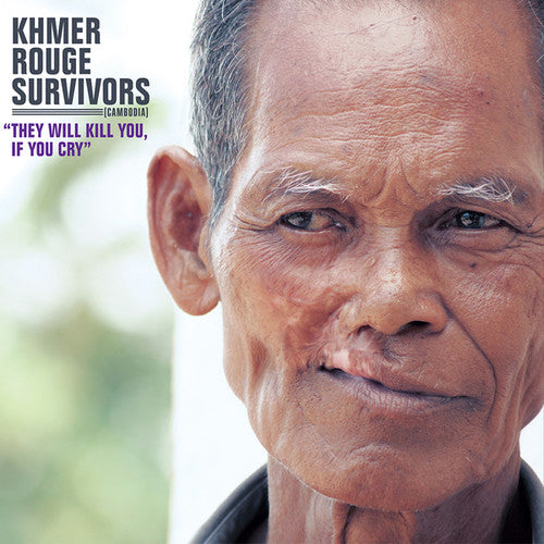 Khmer Rouge Survivors: They Will Kill You If You Cry