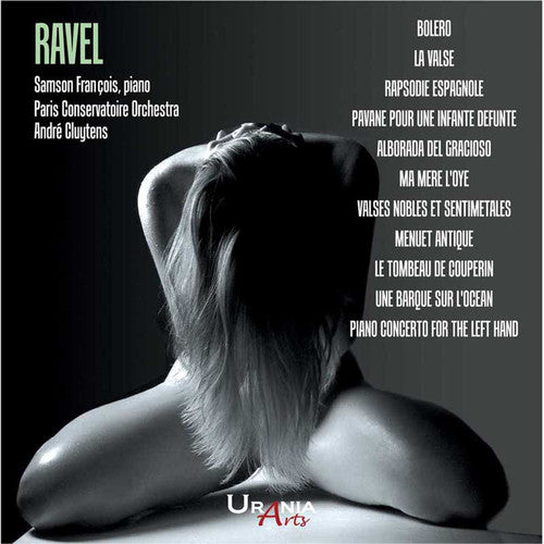 Ravel / Franccois / Paris Conservatoire Orchestra: Andre Cluytens conducts Ravel