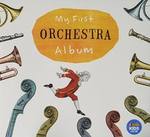 My First Orchestra Album / Various: My First Orchestra Album / Various