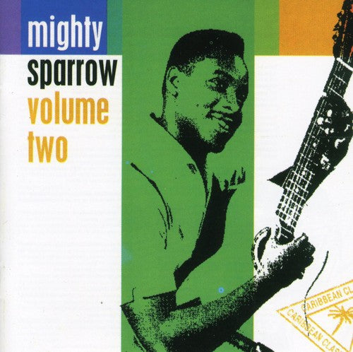 Mighty Sparrow: Volume 2