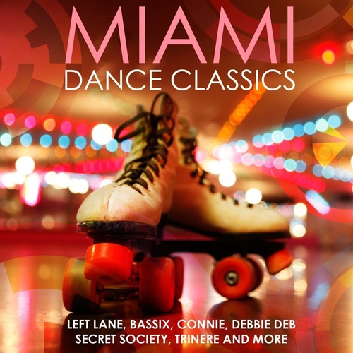 Miami Dance Classics / Var: Miami Dance Classics