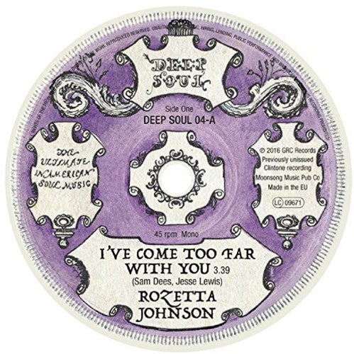 Johnson, Rozetta: I've Come Too Far With You / Who You Gonna Love