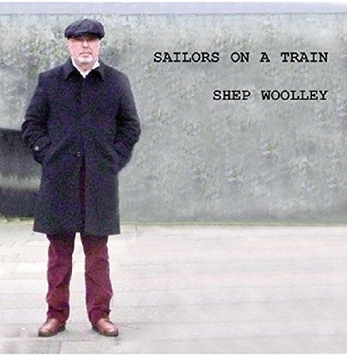 Woolley, Shep: Sailors On A Train