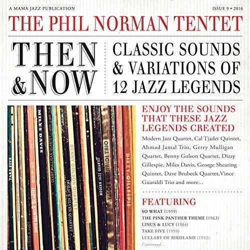 Norman, Phil Tenet: Then & Now: Classic Sounds & Variations Of 12 Jazz