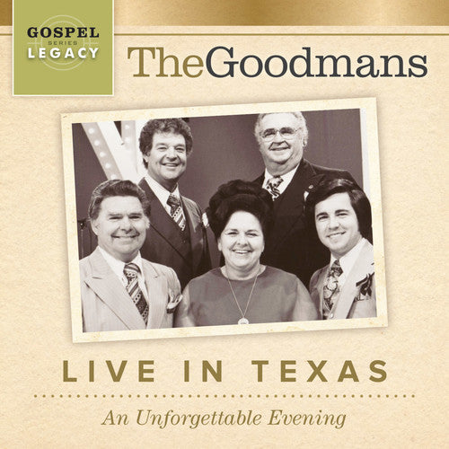 Goodmans: Live In Texas: An Unforgettable Evening