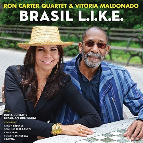 Meldonado, Vitoria / Carter, Ron Quartet: Brasil L. I. K. E.