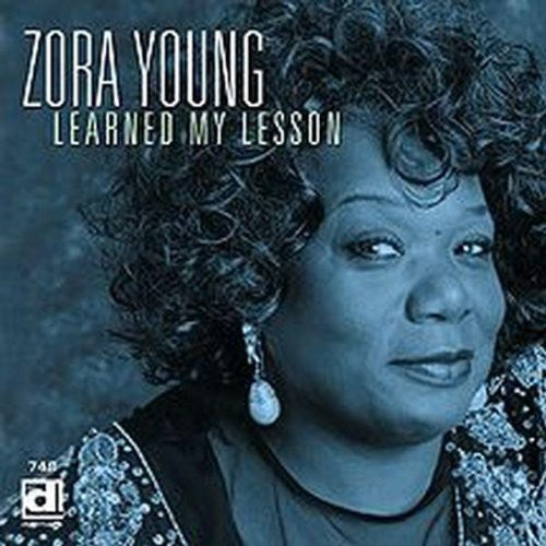 Young, Zora: Learned My Lesson