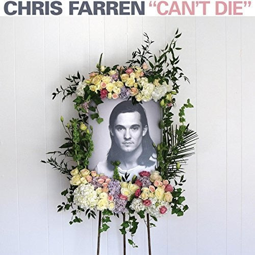 Farren, Chris: Can't Die